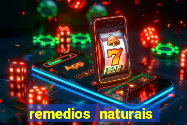 remedios naturais para diabetes